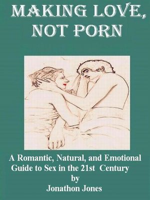 cover image of Making Love, Not Porn